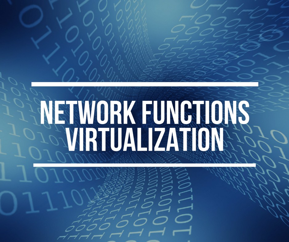 NFV Network Function Virtualization